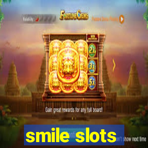 smile slots