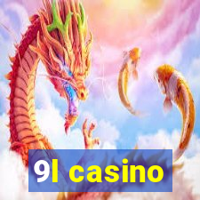 9l casino