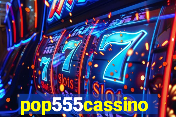 pop555cassino