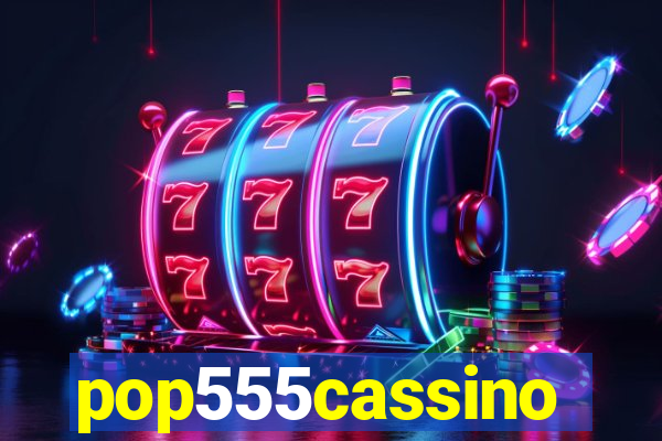 pop555cassino