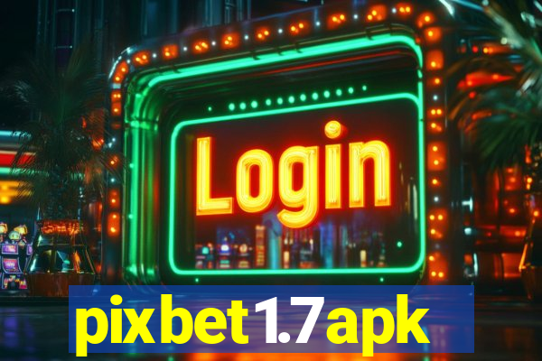 pixbet1.7apk