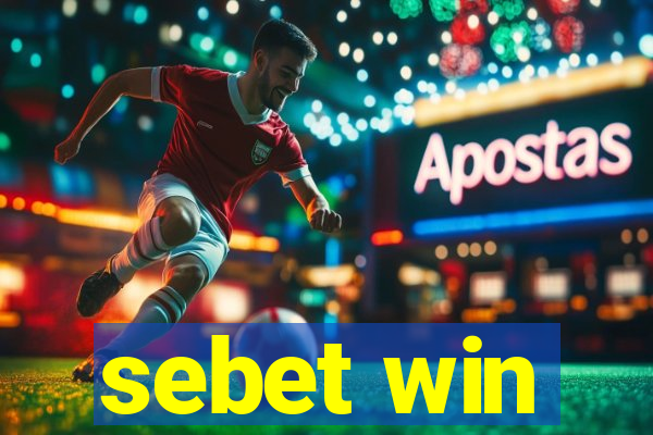 sebet win