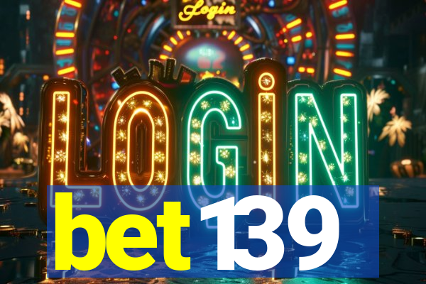 bet139