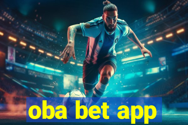 oba bet app