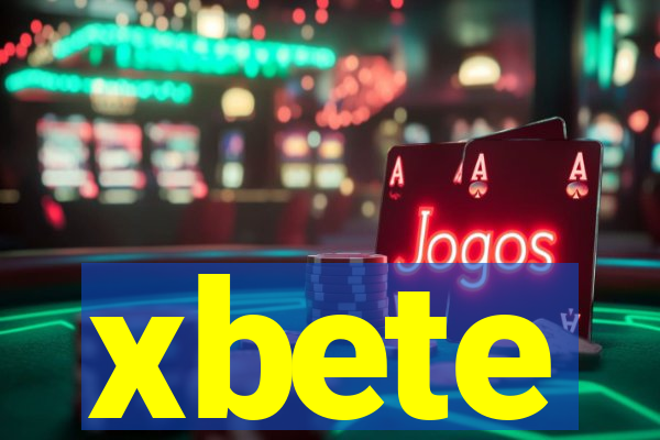 xbete