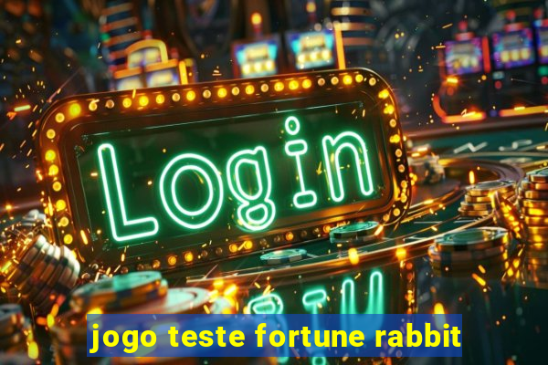 jogo teste fortune rabbit