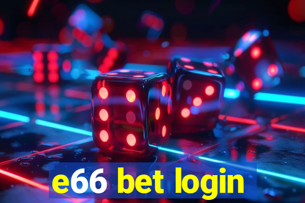 e66 bet login