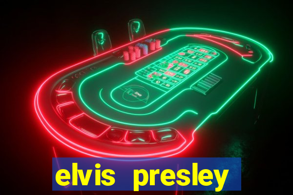 elvis presley altura e peso