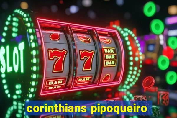 corinthians pipoqueiro