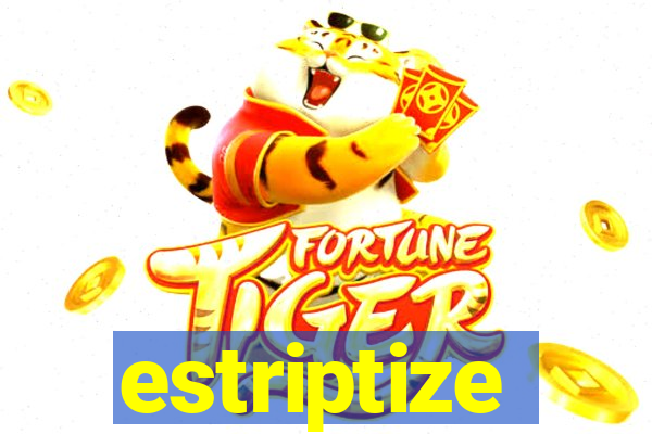 estriptize