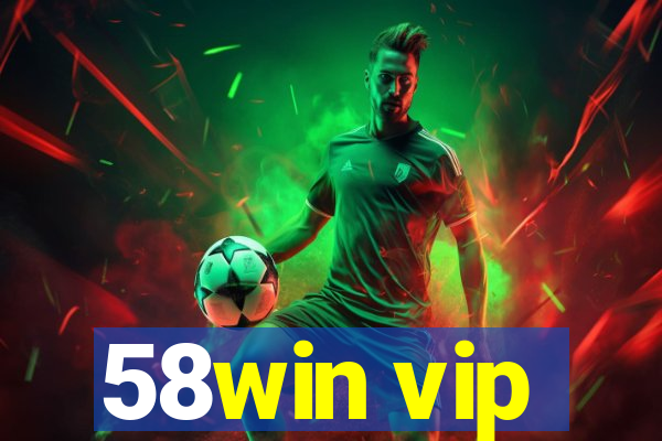 58win vip