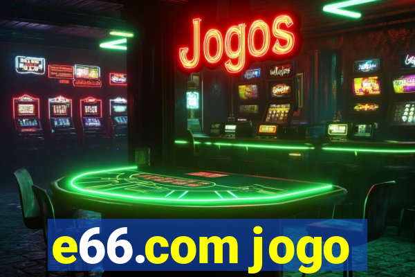 e66.com jogo