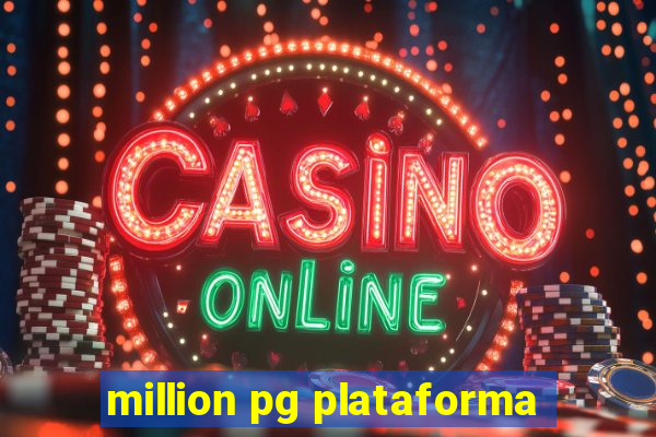 million pg plataforma