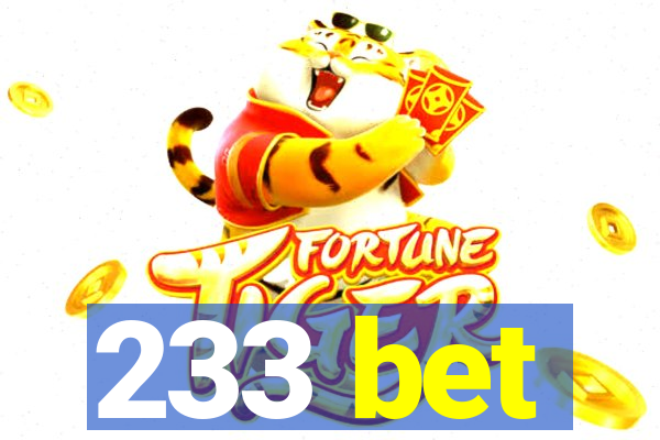 233 bet