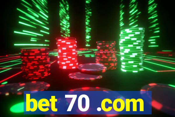 bet 70 .com