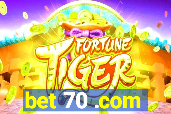 bet 70 .com