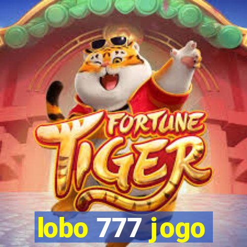 lobo 777 jogo