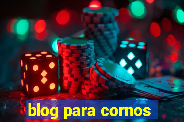 blog para cornos