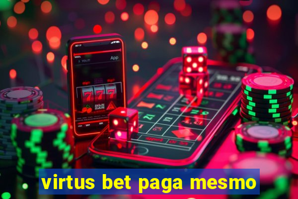 virtus bet paga mesmo