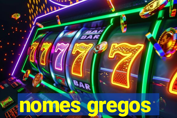 nomes gregos