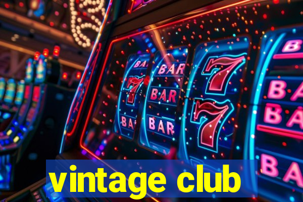 vintage club