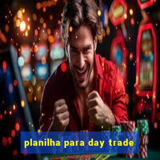 planilha para day trade