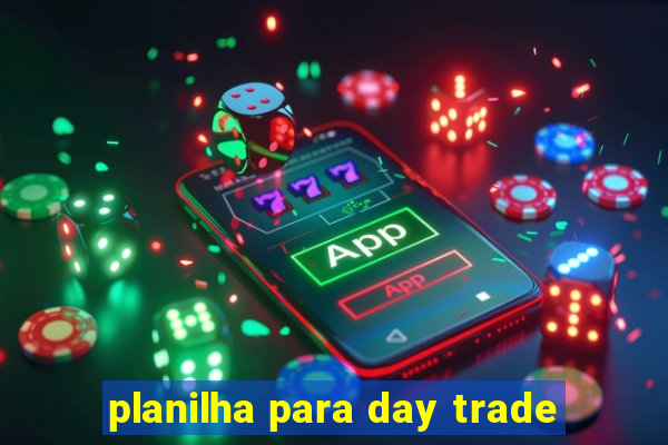 planilha para day trade