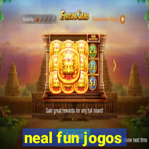 neal fun jogos