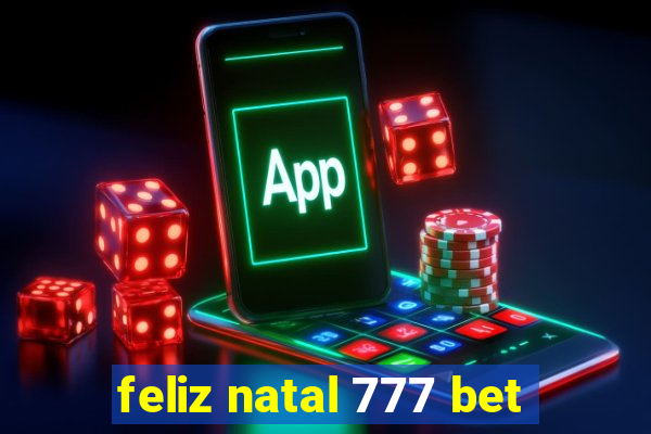 feliz natal 777 bet