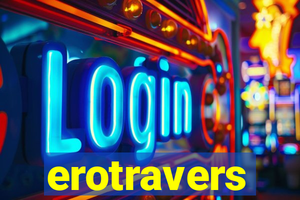 erotravers