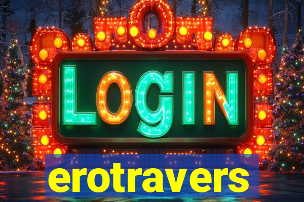 erotravers