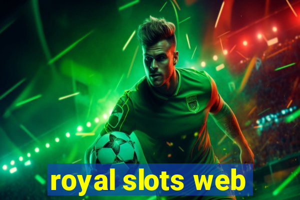 royal slots web