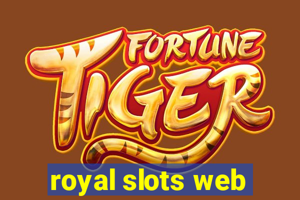 royal slots web