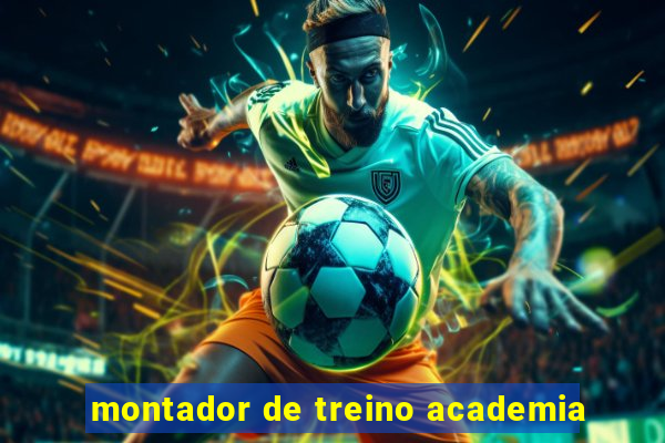 montador de treino academia