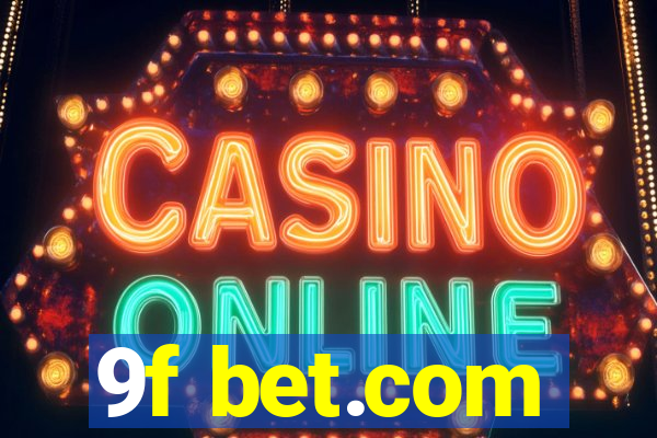 9f bet.com