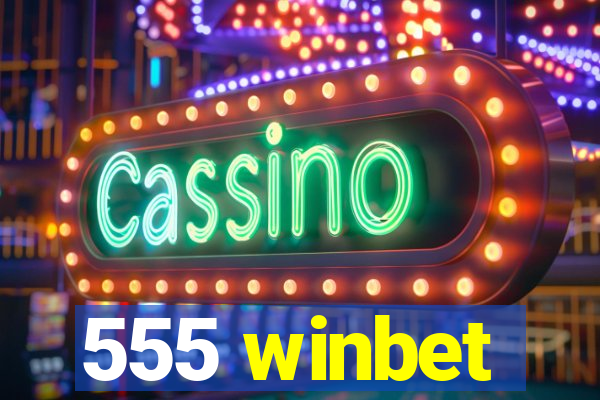 555 winbet