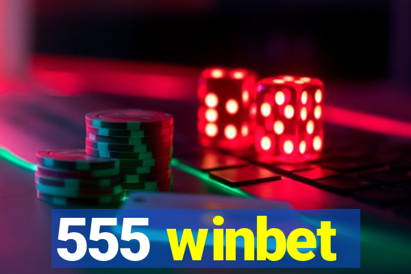 555 winbet