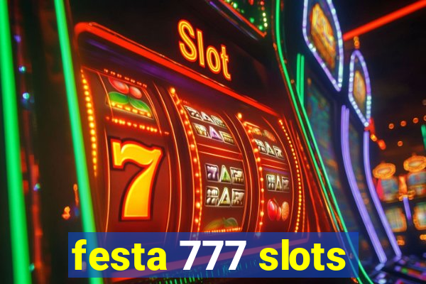 festa 777 slots