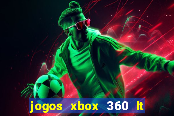 jogos xbox 360 lt 3.0 download