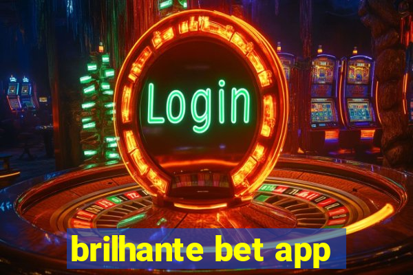 brilhante bet app