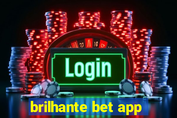 brilhante bet app