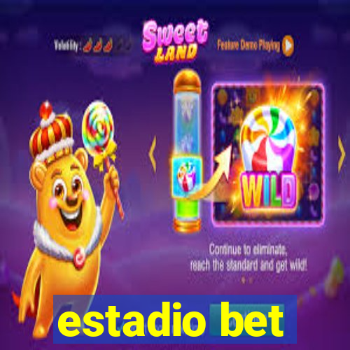 estadio bet