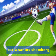 carla santos shamberg