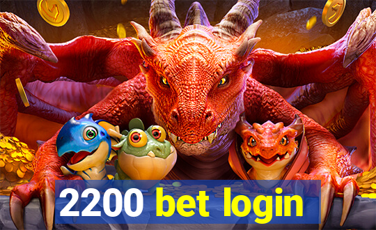 2200 bet login