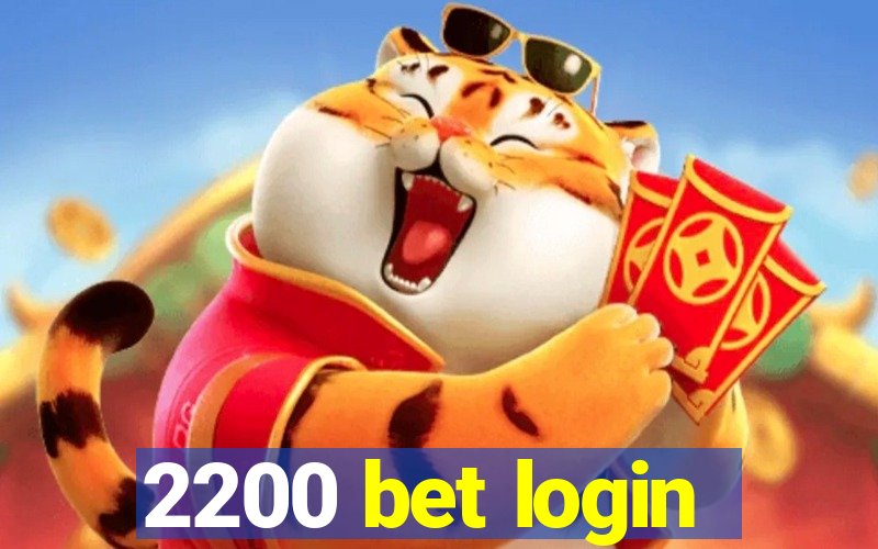 2200 bet login