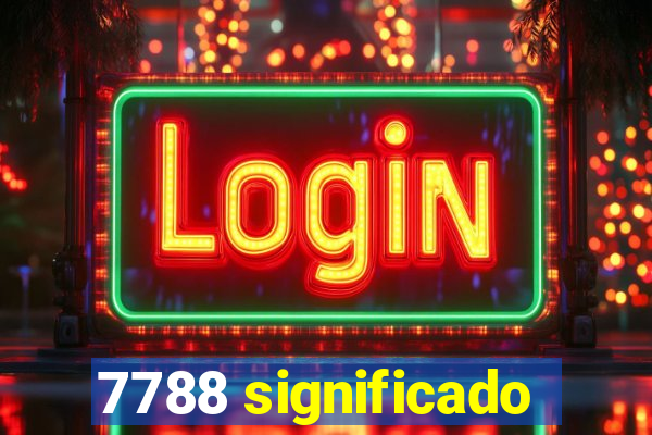 7788 significado