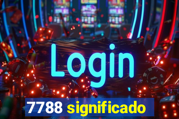 7788 significado