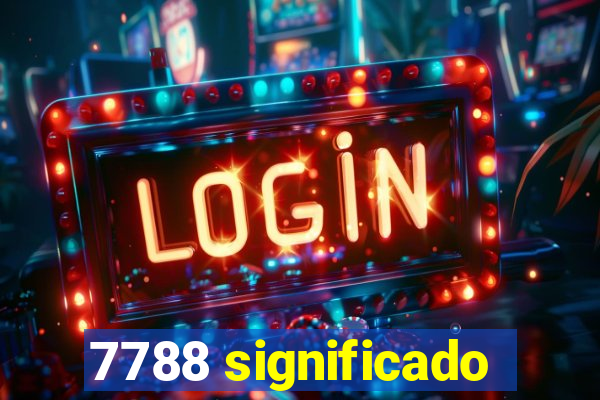 7788 significado