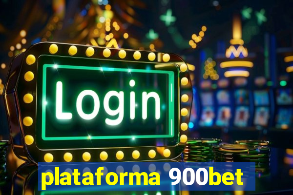 plataforma 900bet