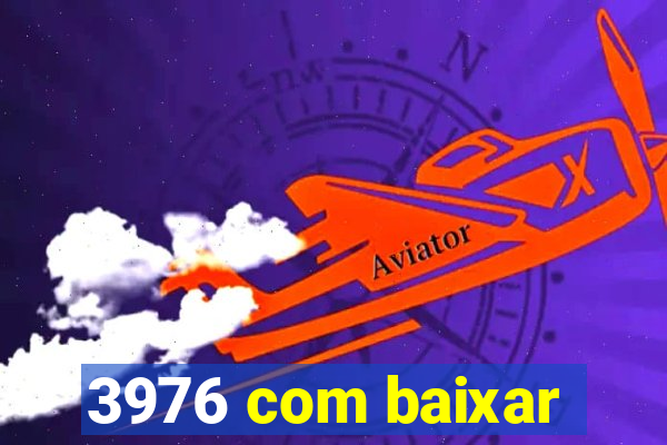 3976 com baixar